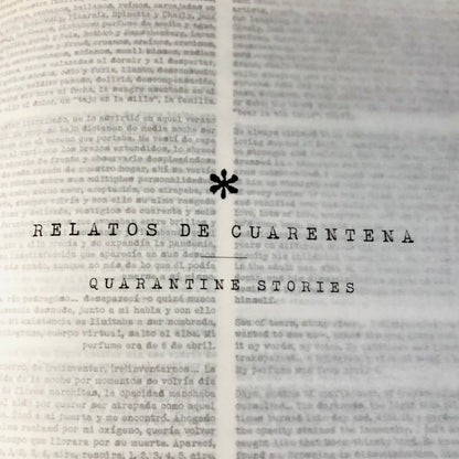 Memorias de Cuarentena: Retornos a un encierro